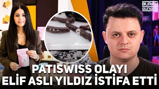 Herkesin Konuştuğu Patiswiss Olayı - Ceo Elif Aslı Yıldız İstifa Etti