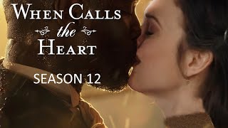 WHEN CALLS THE HEART Season 12 A New Lover