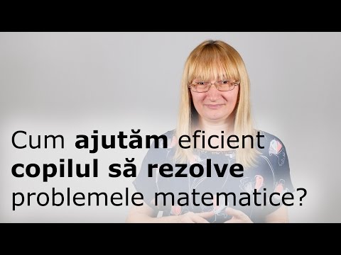 Video: Cum Să înveți Un Copil Să Rezolve Probleme De Matematică