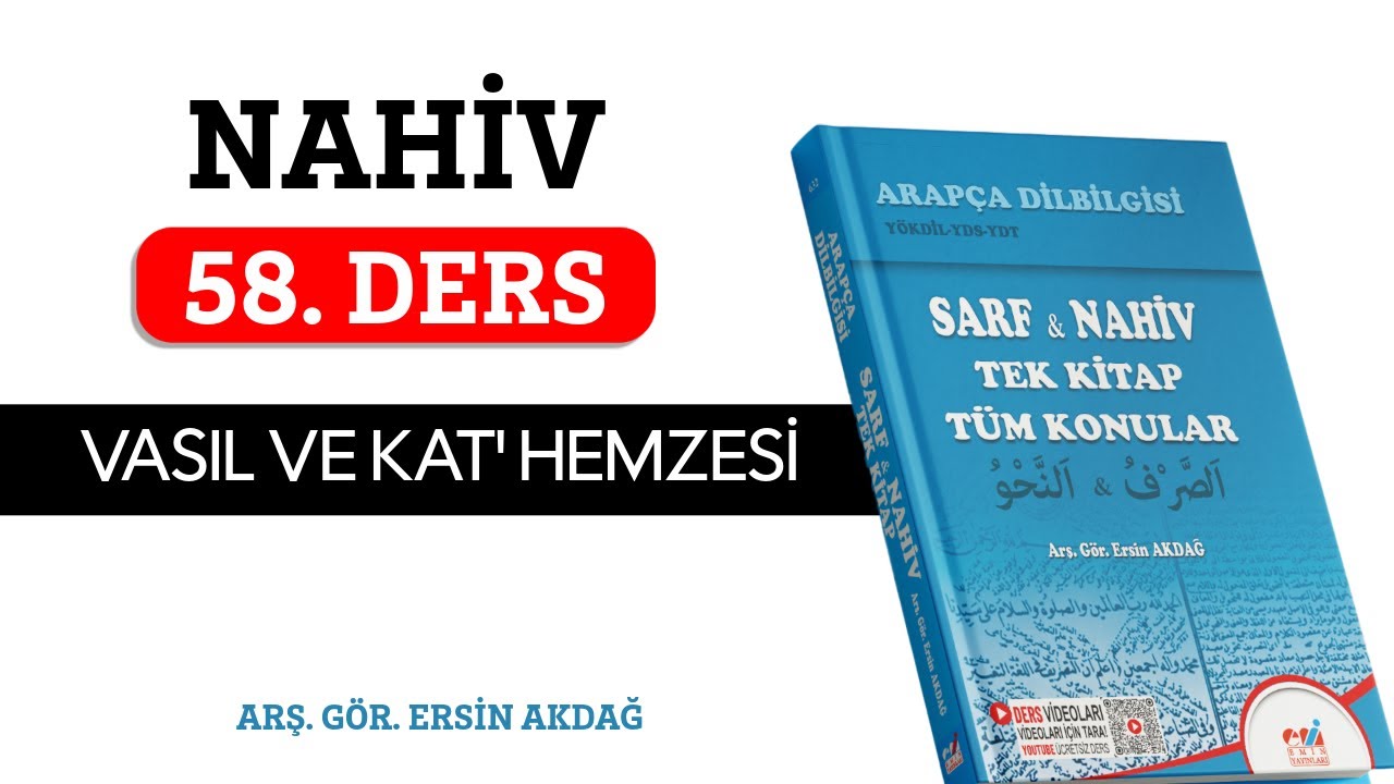 58. Ders | Nahiv | Vasıl ve Kat' Hemzesi