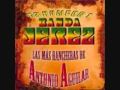 LA NUMERO UNO BANDA JEREZ Y ANDALE