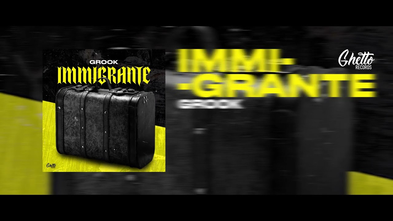 Watch GROOK - Immigrante on YouTube Watch GROOK - Immigrante on YouTube