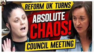 Reform UK Turns Council Meeting In To ABSOLUTE CHAOS.