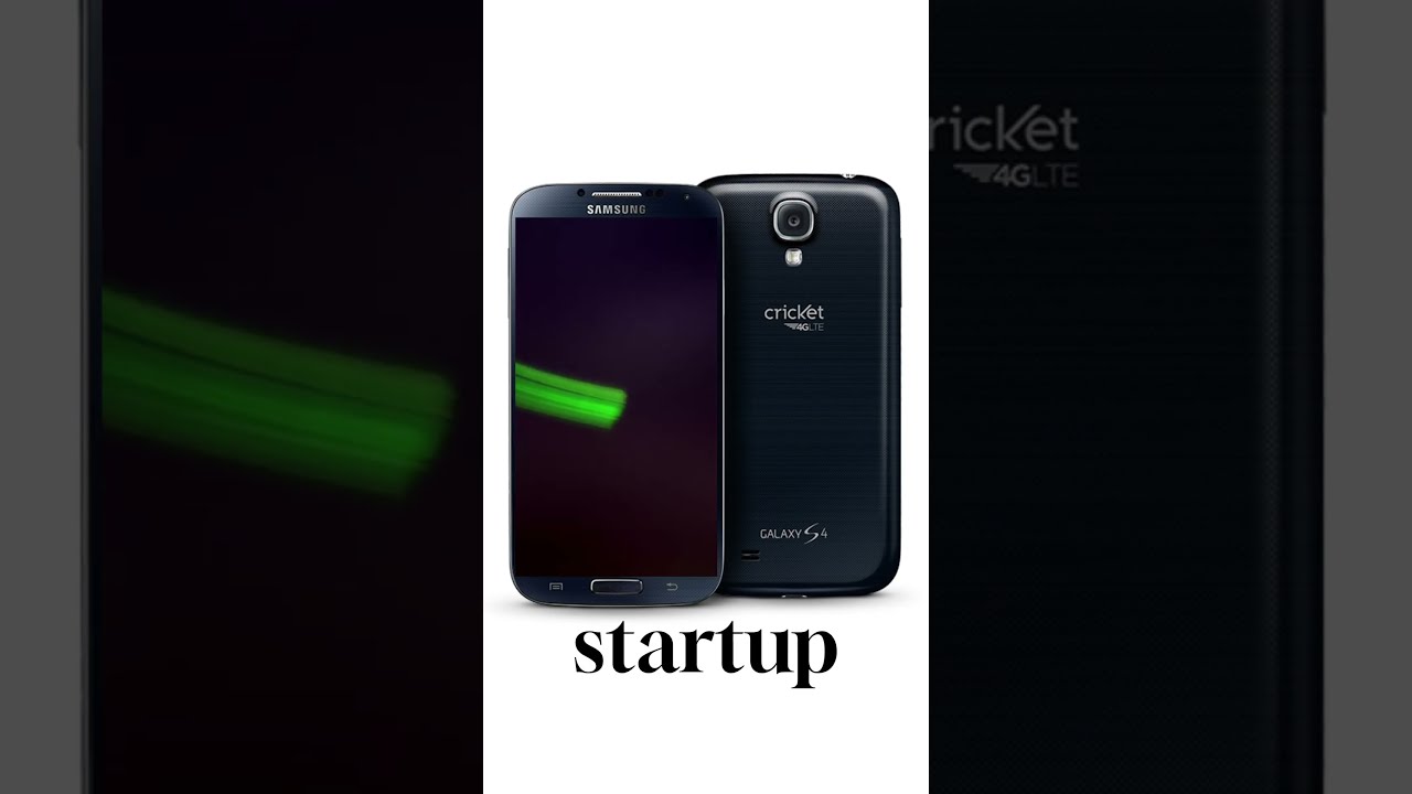 SAMSUNG Galaxy S4 Cricket 4G LTE Startup Samsung 4g Lte Sound Viral