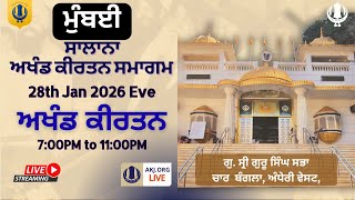 Live: Mumbai || Evening || 28 Jan 2026 || Akhand Kirtan Smagam || AKJ.Org
