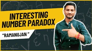Srinivasa Ramanujan's Interesting Number Paradox || G.H. Hardy || Taxicab Numbers || #swlh