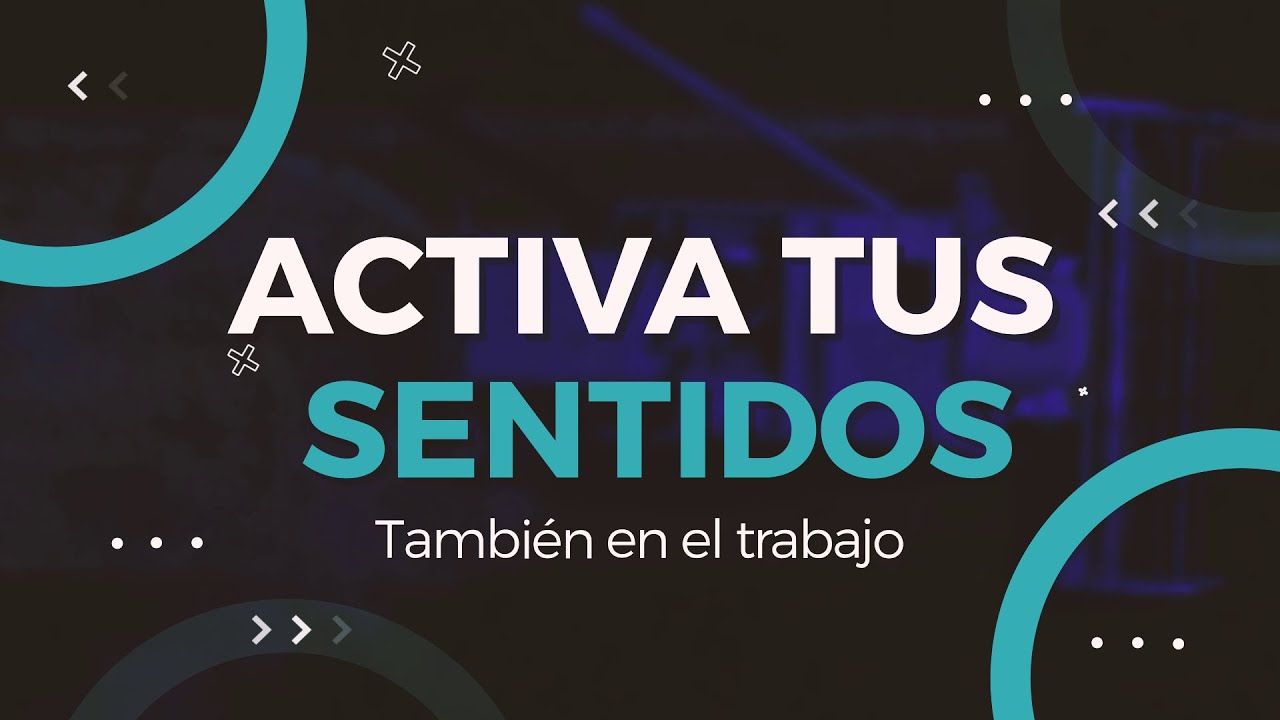Prevención y promoción de la salud en el ámbito laboral (Activa Tus Sentidos 2024x03)