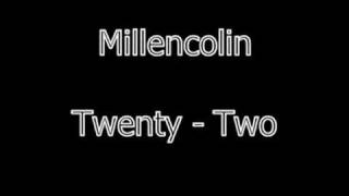 Millencolin - Twenty Two