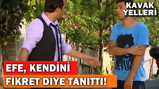 Efe, Kendini Fikret Diye Tanıttı - Kavak Yelleri 126.Bölüm