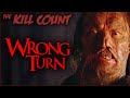 Wrong Turn (2003) KILL COUNT
