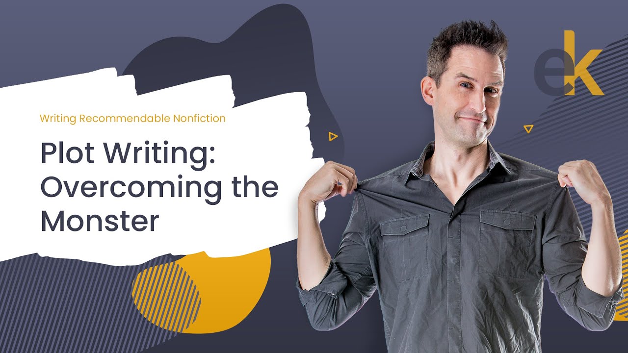 How to Use Overcoming the Monster Plot Structure || Plot Writing for
