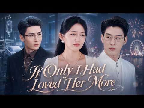 【ENG】On New Year's Eve, She Fought Cancer Alone While He Lit Fireworks for His Secretary💔 #Drama