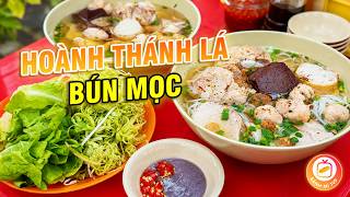 HOÀNH THÁNH LÁ – BÚN MỌC NGON RẺ - SƯỜN NON MỀM,TÔM KHÔ TO,NƯỚC LÈO THƠMNGỌT KHÔ MỰC