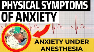 How your anxiety and stress reveals under anesthesia