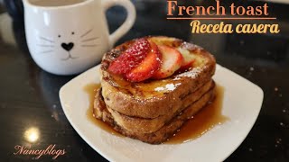 French toast paso a paso, muy fácil y rápido