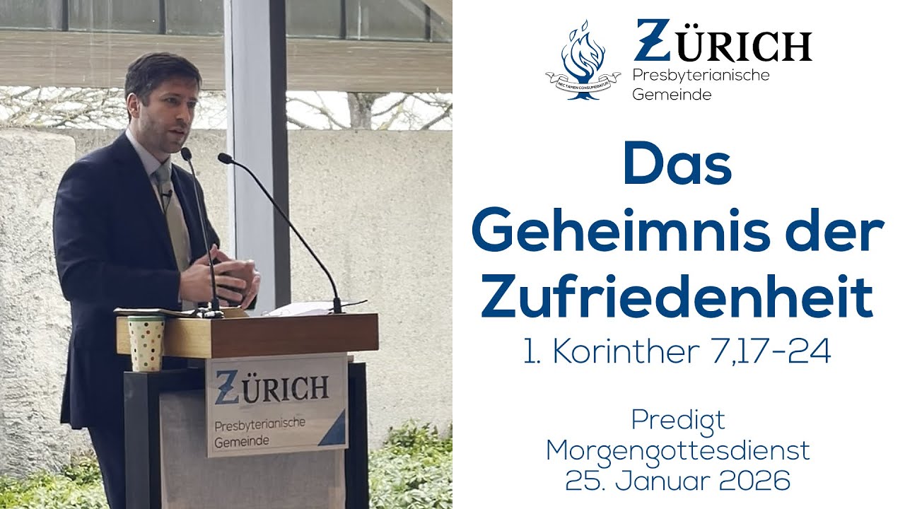 Das Geheimnis der Zufriedenheit | 1. Korinther 7,17-24