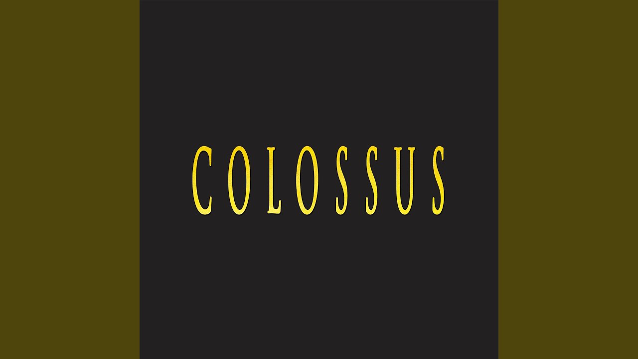 Obejrzyj COLOSSUS w YouTube Obejrzyj COLOSSUS w YouTube