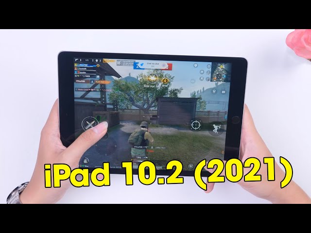 iPad 10.2 2021 là thiết bị NGON NHẤT, ĐÁNG TIỀN NHẤT giá dưới 10 triệu nhà Apple !!!