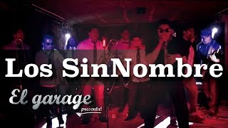Video voorbeeld van "El garage presenta Los SiNombre - "Pasatiempo- Cumbia Muñeca-Wara Wara""