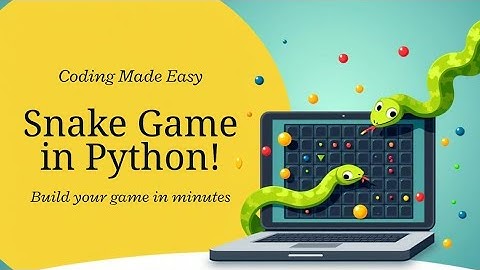 Create a Simple Snake Game in Python | Beginner-Friendly Project