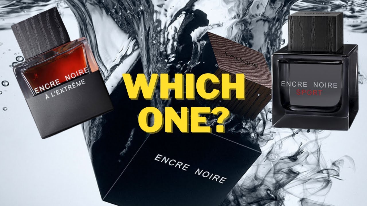 Encre Noire vs Sport vs A L'Extreme - Which Should You Buy? 