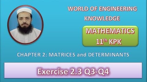 11th Maths KPKLecture 29 Exercise 2.3 Q (3,4) Rank of A Matrix