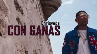 CHRISVEDA - Con Ganas (with english subtitle y version La Perla Sanse 2022)