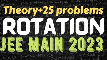 Crash Course Physics JEE Main 2023: Rotational mechanics Rigid body dynamics revision NEET /Class11