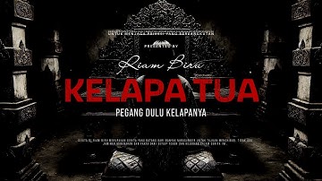 KELAPA TUA - PEGANG DULU KELAPANYA | EP192 - Riam Biru