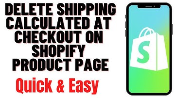 HOW TO DELETE SHIPPING CALCULATED AT CHECKOUT ON SHOPIFY PRODUCT PAGE 2024