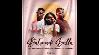 Batswadi Balla feat  SmeezyOn The Beat & Clement
