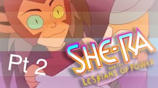 [REUPLOAD] SheRa and the Lesbians of Power: Episode 2 (SheRa Crack) [HEADPHONE WARNING]