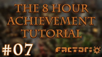 The 8 Hour Achievement Tutorial (There is no spoon) Part 07/10 | Factorio