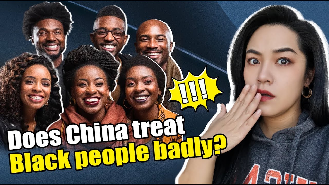Does China treat Black people badly?