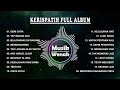 KERISPATIH FULL ALBUM