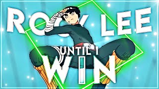 Until I Win "Rock Lee" - Naruto [Edit/AMV] screenshot 1