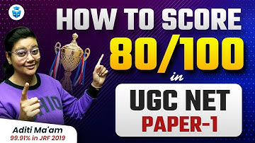 How to Score 80+ Marks in UGCNET Paper-1? UGC NET June 2024 Strategy by Aditi Mam | JRFAdda