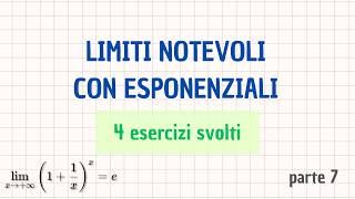 72) limiti notevoli con l'esponenziale e le sue varianti - esercizi svolti