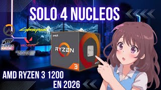 Jugando con CPU de 4 NUCLEOS en 2026 con RYZEN 3 1200 😮