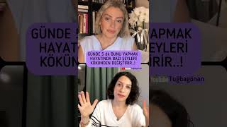 Günde 5 Dakika Bunu Yapmak, Hayatında Bazı Şeyleri Kökünden Değiştirir.