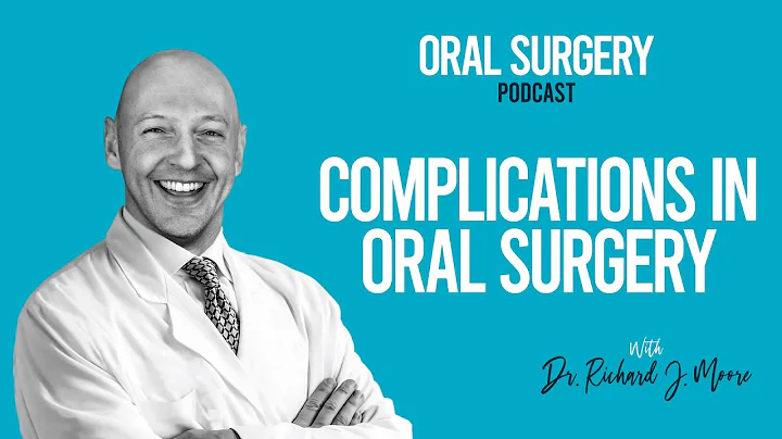 PODCAST: Complications in Oral Surgery with Mrs Ju...