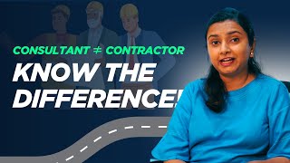 Know the Difference about Consultant and Contractor| Ms. Tanvi Auti, Dhruv Consultancy Services Ltd.