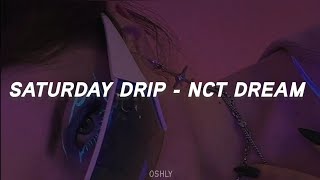 NCT Dream - Saturday Drip easy lyrics ♪♪