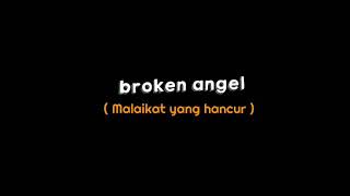ccp Mentahan Lirik Lagu 30 Detik   Broken Angel   Viral Tiktok