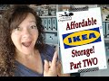 Affordable Ikea Storage Solutions - Part TWO