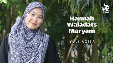 DOA AGAR DIPERMUDAH SAAT MELAHIRKAN (HANNA WALADAT MARYAM)  - Yuli Aqisa | Haqi Official
