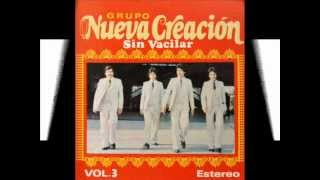 Video thumbnail of "Grupo Nueva Creación - 06. Cuando Cansado Te Encuentres (Vol. 3)"