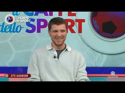 IL CAFFE DELLO SPORT | 24/03/2025