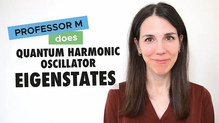 Eigenstates of the quantum harmonic oscillator