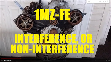 Interference or Non-Interference? Toyota 1MZ-FE VVT-i 3.0-liter V6